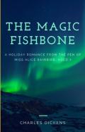 The Magic Fishbone Illustrated