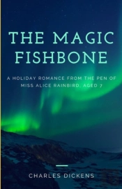 The Magic Fishbone Illustrated