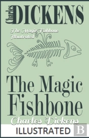 The Magic Fishbone Illustrated