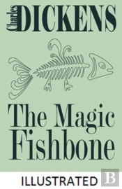 The Magic Fishbone Illustrated