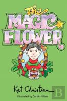 The Magic Flower