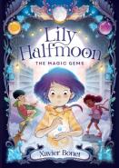 The Magic Gems: Lily Halfmoon 1