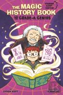 The Magic History Book And The Grade-A Genius