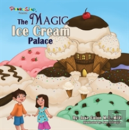 The Magic Ice Cream Palace