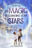 The Magic In Changing Your Stars