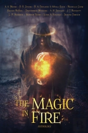 The Magic In Fire