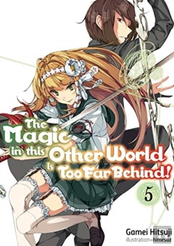 Bertrand.pt - The Magic In This Other World Is Too Far Behind! Volume 5