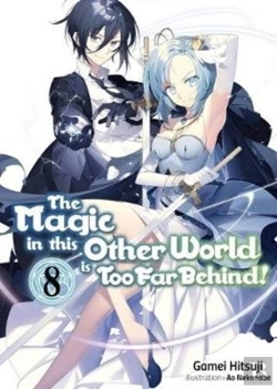 Bertrand.pt - The Magic In This Other World Is Too Far Behind! Volume 8