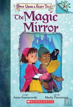 Bertrand.pt - The Magic Mirror: A Branches Book (Once Upon A Fairy Tale #1)