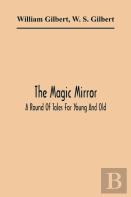 The Magic Mirror