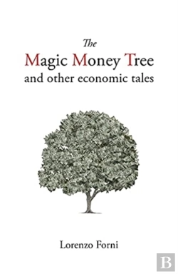 Bertrand.pt - The Magic Money Tree And Other Economic Tales