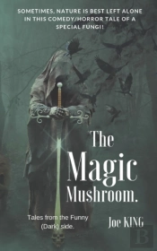 The Magic Mushroom