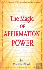 The Magic Of Affirmation Power