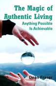 The Magic Of Authentic Living
