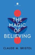 The Magic Of Believing