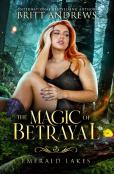 The Magic Of Betrayal