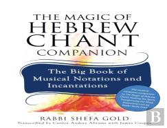 The Magic Of Hebrew Chant Companion