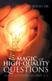 The Magic Of High-Quality Questions
