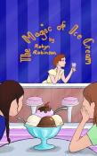 The Magic Of Ice Cream