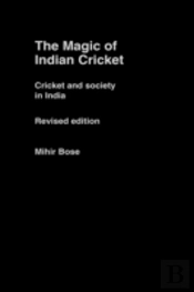 The Magic Of Indian Cricket