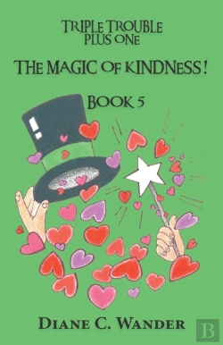 Bertrand.pt - The Magic Of Kindness! Triple Trouble Plus One-Book 5