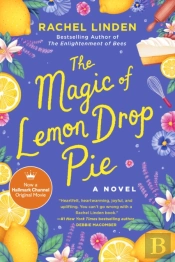 The Magic Of Lemon Drop Pie
