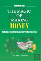 The Magic Of Making Money