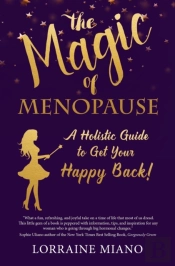 The Magic Of Menopause