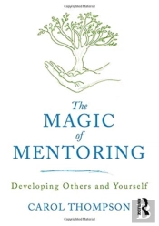 The Magic Of Mentoring