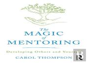 The Magic Of Mentoring