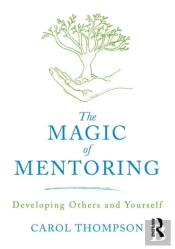 The Magic Of Mentoring