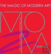 The Magic Of Modern Art-How To Love Modern & Contemporary Art