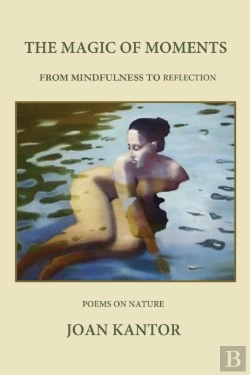 Bertrand.pt - The Magic Of Moments: From Mindfulness T