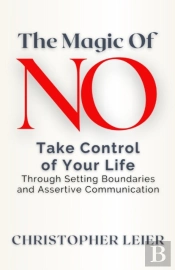 The Magic Of No