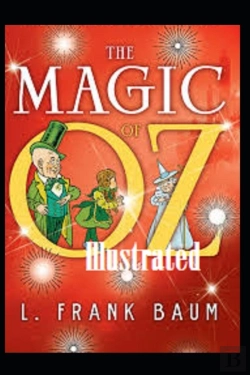 Bertrand.pt - The Magic Of Oz Illustrated
