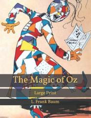 The Magic Of Oz