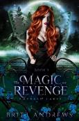 The Magic Of Revenge