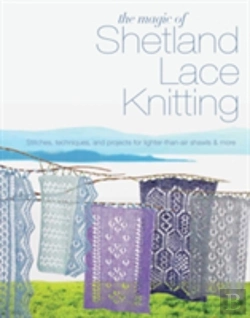 Bertrand.pt - The Magic Of Shetland Lace Knitting