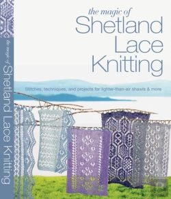 Bertrand.pt - The Magic Of Shetland Lace Knitting