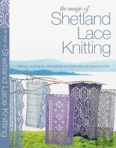 The Magic Of Shetland Lace Knitting