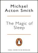 The Magic Of Sleep