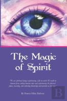 The Magic Of Spirit