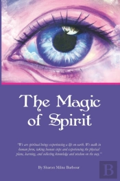 The Magic Of Spirit