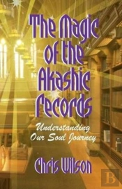 The Magic Of The Akashic Records