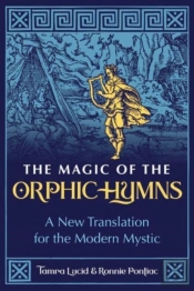 The Magic Of The Orphic Hymns