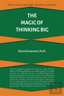 The Magic Of Thinking Big