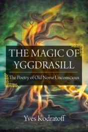 The Magic Of Yggdrasill: The Poetry Of O