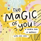 The Magic Of You
