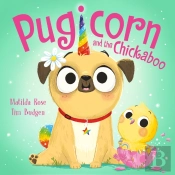 The Magic Pet Shop: Pugicorn And The Chickaboo
