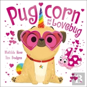 The Magic Pet Shop: Pugicorn And The Lovebug